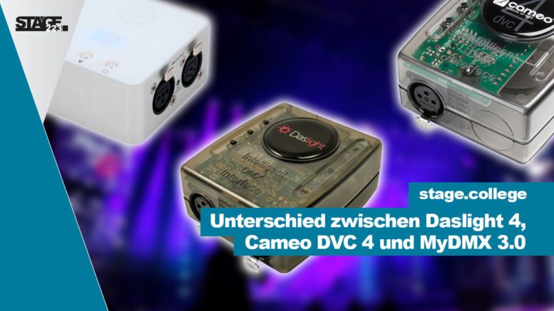 Unterschied zwischen Daslight 4 Cameo DVC 4 und MyDMX 3.0