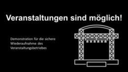 Demo der Veranstaltungsbranche: Wiederaufnahme des Veranstaltungsbetriebs